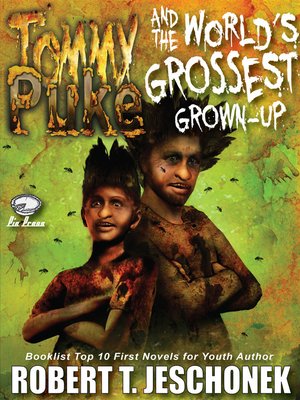 cover image of Tommy Puke and the World's Grossest Grown-Up